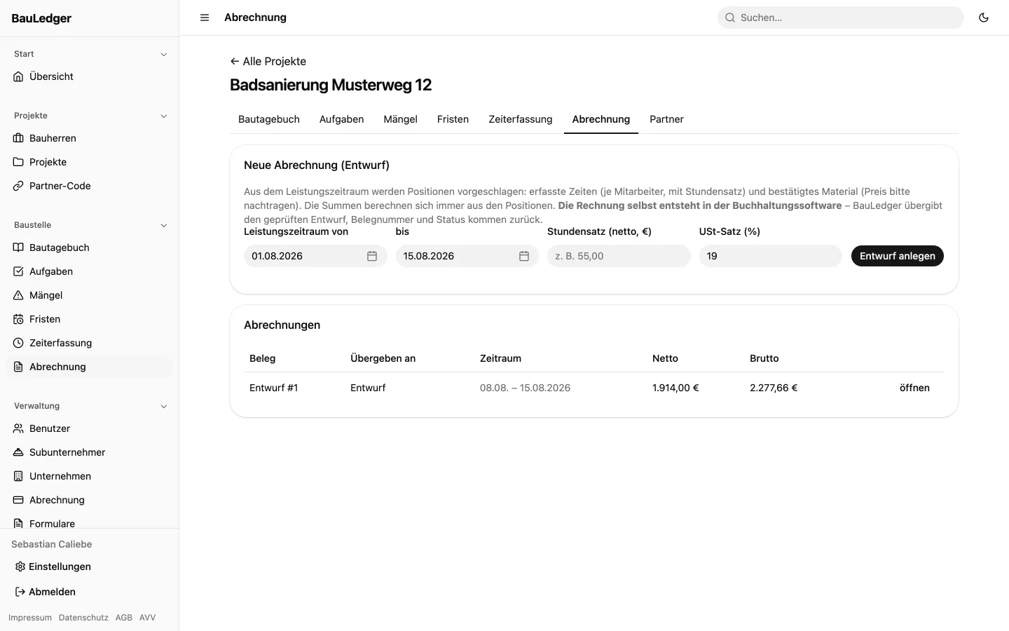 Abrechnungsentwurf in BauLedger aus erfassten Stunden und bestätigtem Material, mit Übergabe an die Rechnungssoftware.